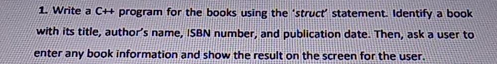 1. Write a C# program for the books using the 'struct