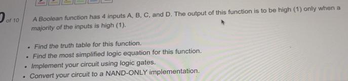  2010 A Boolean function has 4 inputs A, B, C, and
