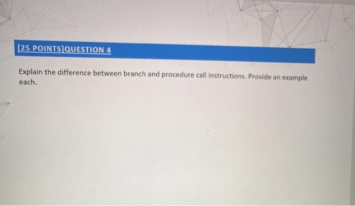 microprocessor solve in 10 min pleaseeeee [25 POINTS]QUESTION 4 Explain the difference