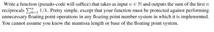  Write a function (pseudo-code will suffice) that takes as input n