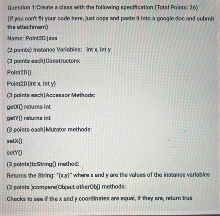 Question 1:Create a class with the following specification (Total Points: 26)