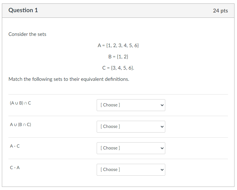 Question 1 24 pts Consider the sets A = {1, 2,