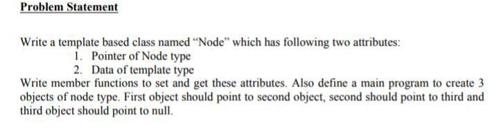 Ability to design and implement templates in c++ to parameterize types in