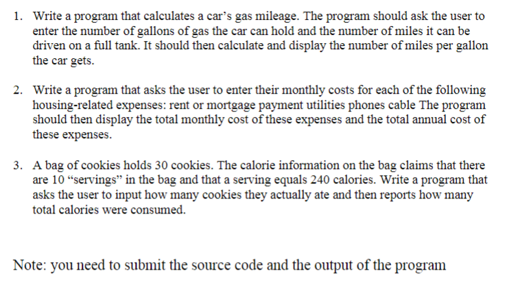  PLEASE DO ALL 3 PROGRAMS USING MOSTLY SAME CODE IN ALL