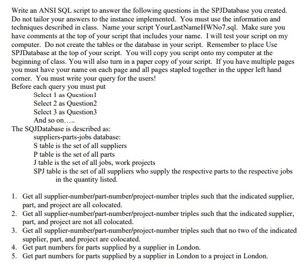Database and SQL assignment - I have provided my SPJ table, scroll