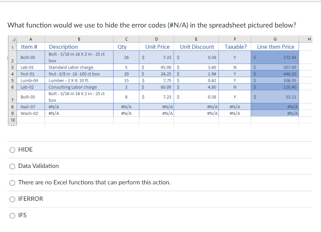  What function would we use to hide the error codes (\#N/A)