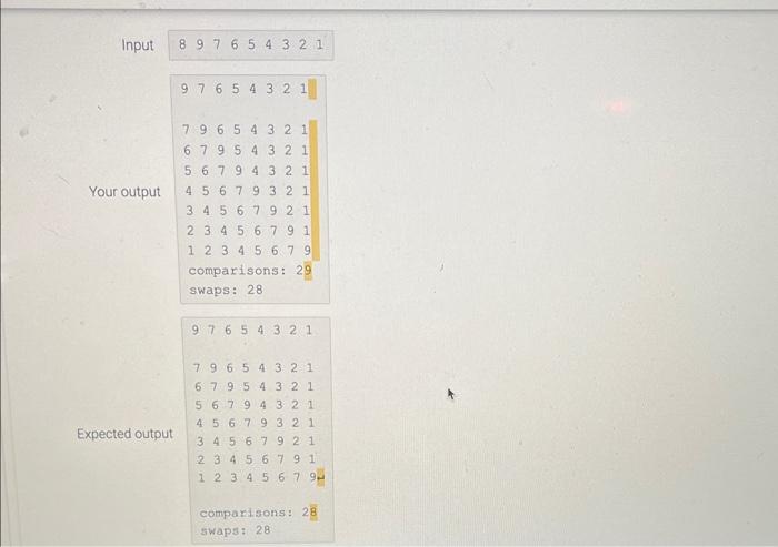 sort on the array. 4. Output the number of comparisons and swaps