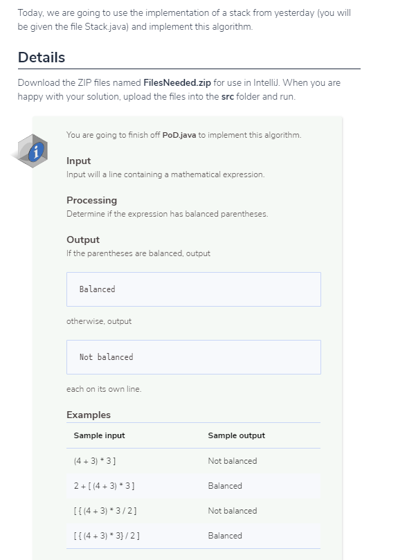 { Scanner in = new Scanner(System.in); Stack parentheses = new Stack(); String