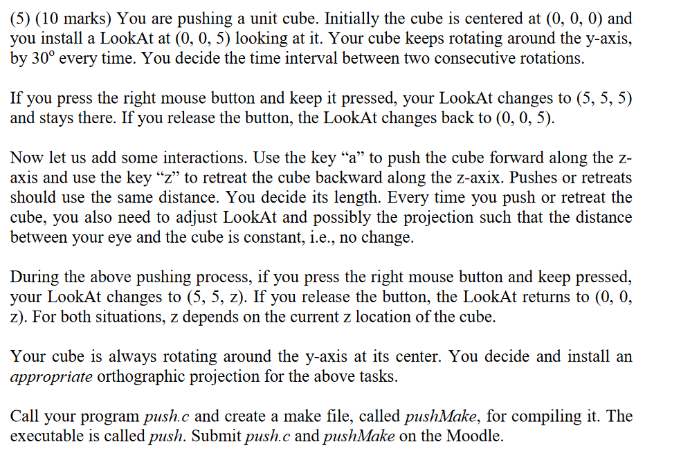  its a computer graphic course we're programming in c++ using openGL