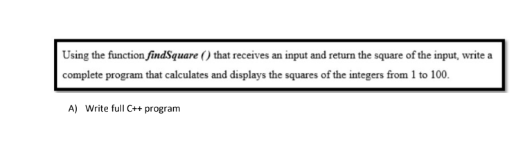 Using the function findSquare () that receives an input and return