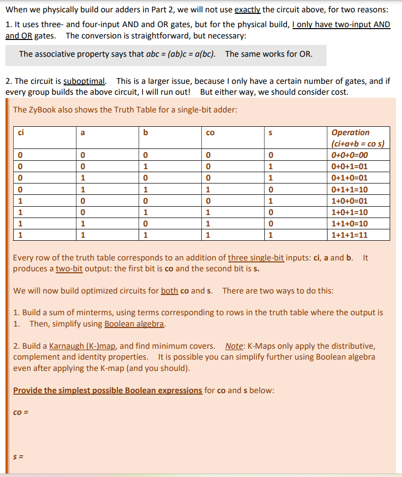  When we physically build our adders in Part 2, we will
