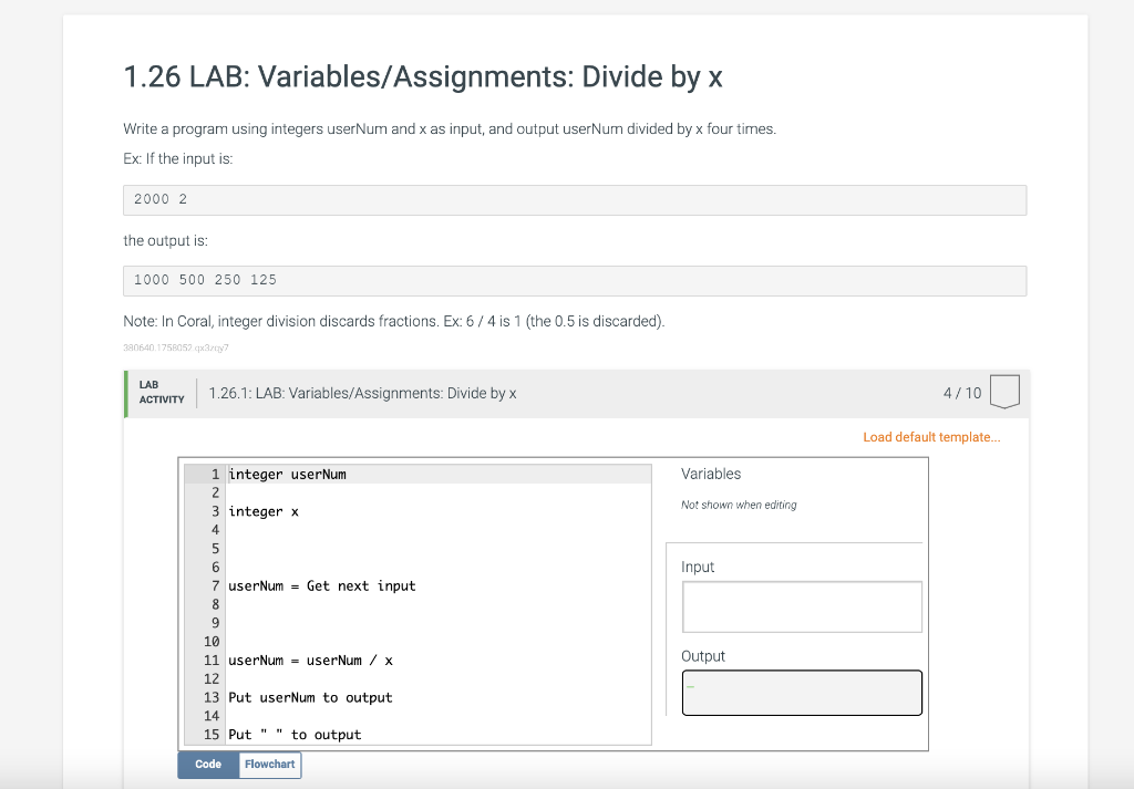 *PLEASE RESPOND IN CORAL LANGUAGE* Write a program using integers userNum and