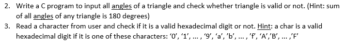 C language Only 2. Write a C program to input all angles