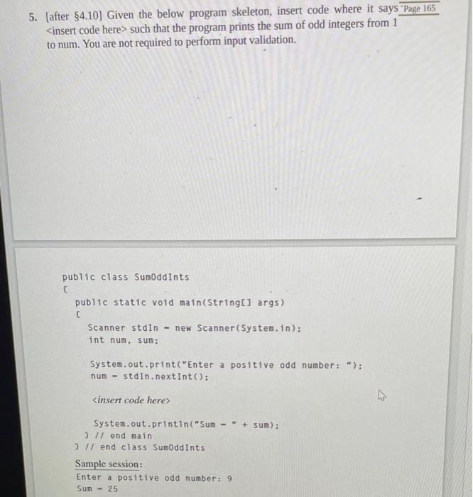 java programing. please do all 4 5. [after 4.10] Given the