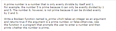  This is in Python A prime number is a number that