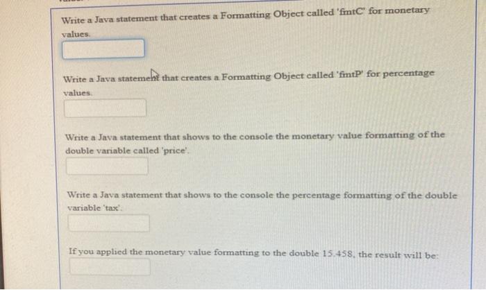  Write a Java statement that creates a Formatting Object called 'fmtC'