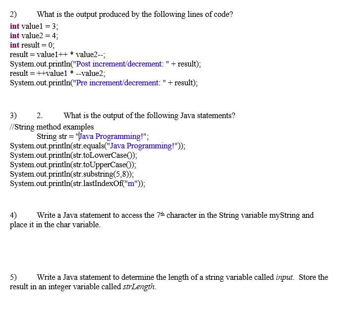 Need help with this questions ASAP. Introduction to Java. Thank you! 2)