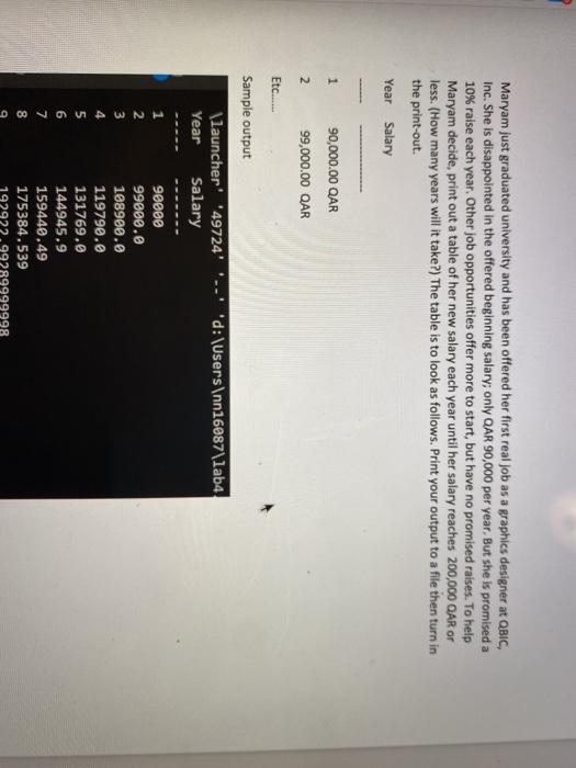 python , please quickly Maryam just graduated university and has been offered