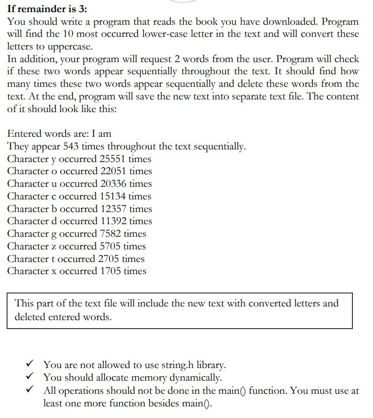 C Code If remainder is 3: You should write a program that