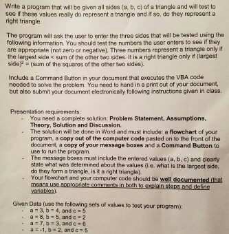 In VBA, Write a program that will be given all sides (a,