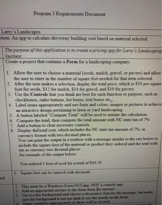  using c# on visual studio Program 3 Requirements Document Larsis Landscapes