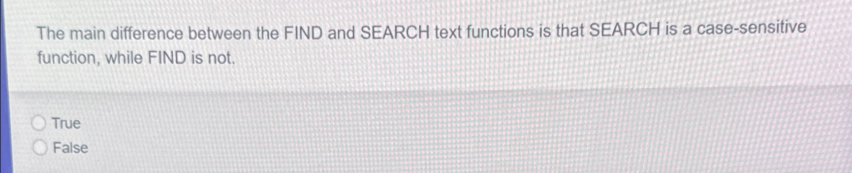  The main difference between the FIND and SEARCH text functions is