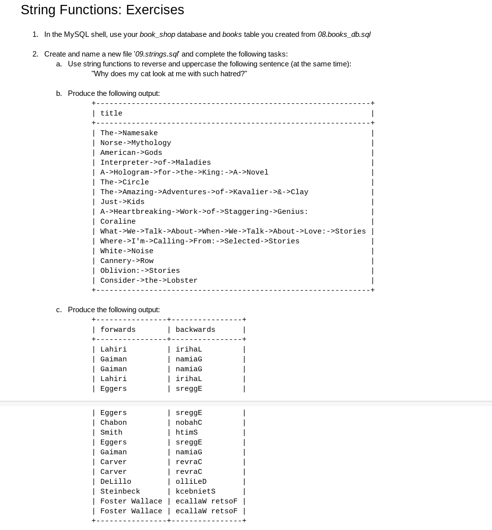  Please test your code using MySQL Compiler and send a screenshot