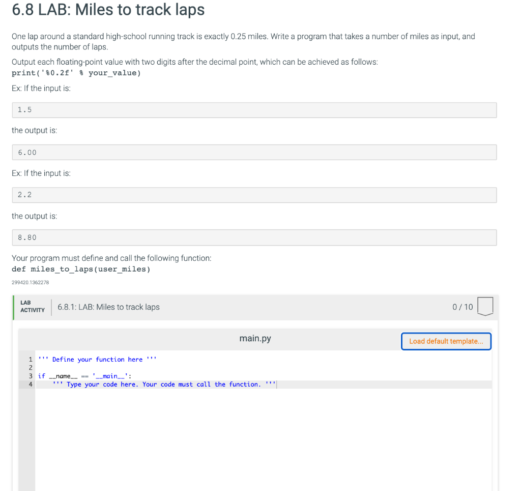 Code in Python Language, please. 6.8 LAB: Miles to track laps One