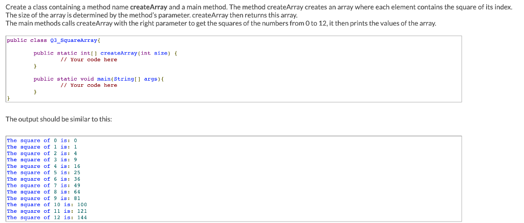  Create a class containing a method name createArray and a main