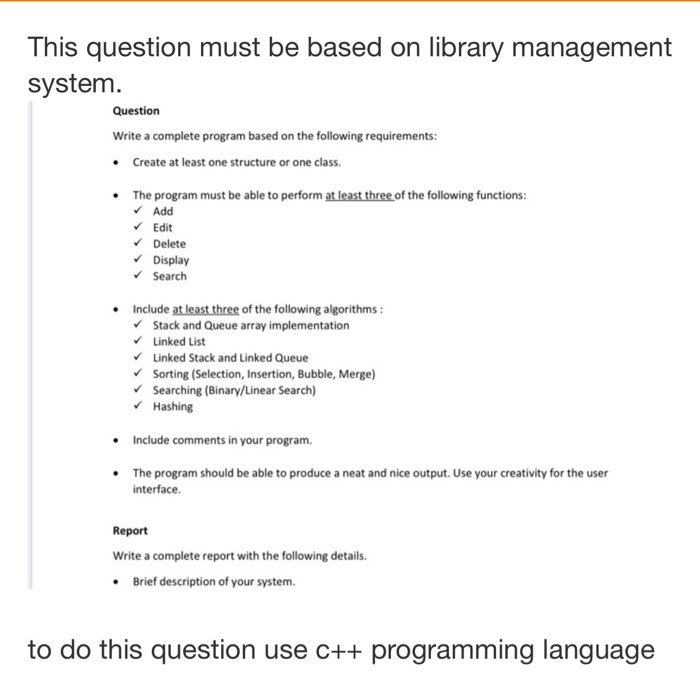  This question must be based on library management system. Question Write