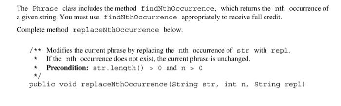 variable and has methods that access and make changes to the phrase.