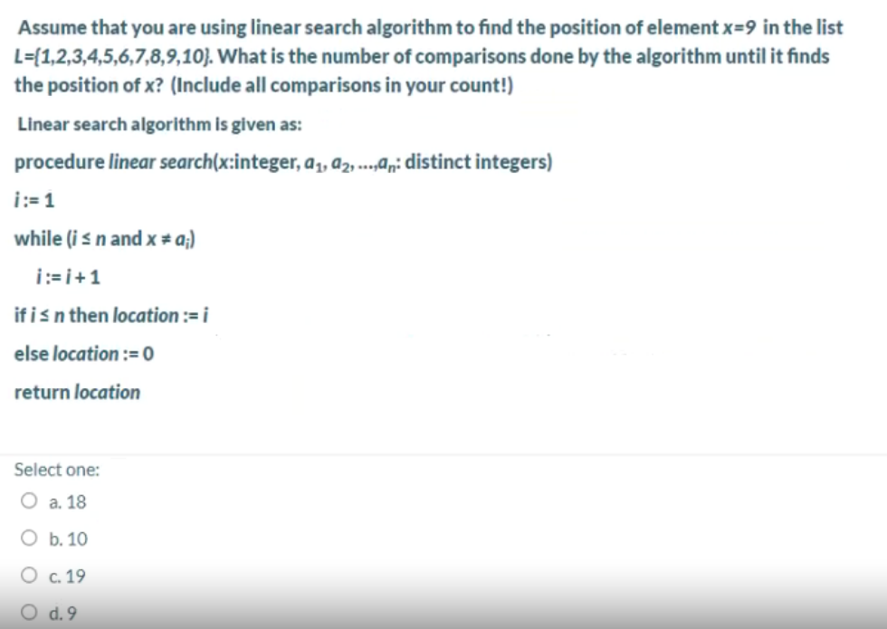  Assume that you are using linear search algorithm to find the