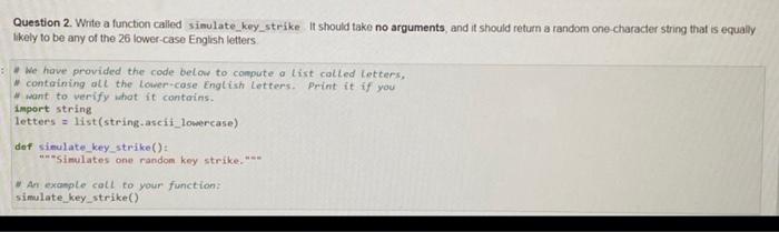  The language is python and numpy is being used. Question 2.