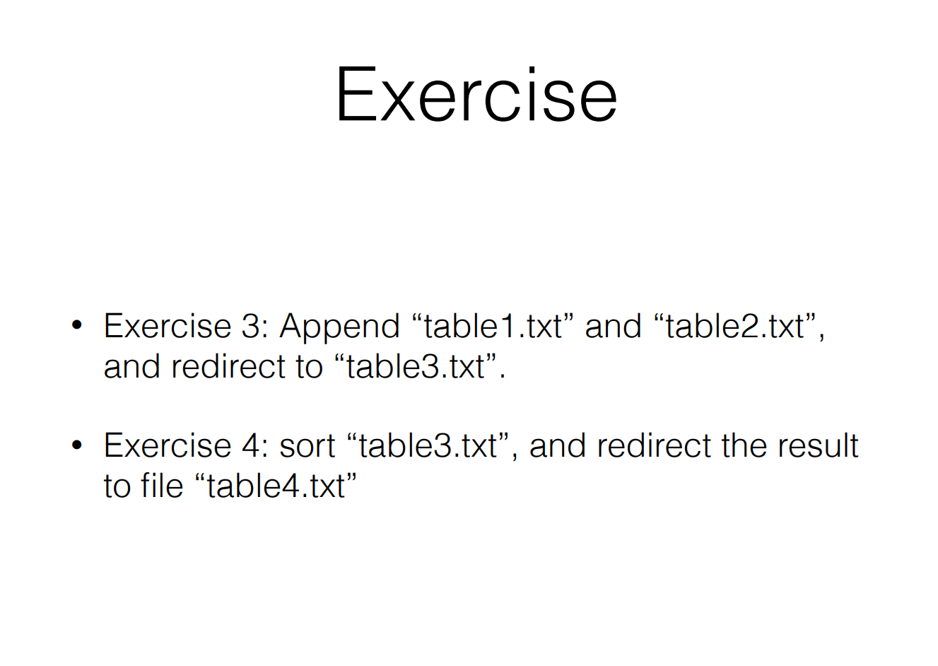 method to create a file with name "table2.txt" with following content. Exercise