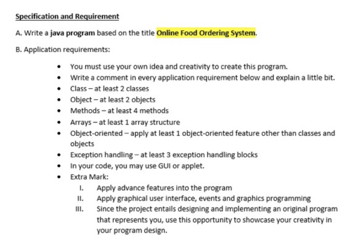  Specification and Requirement A. Write a java program based on the