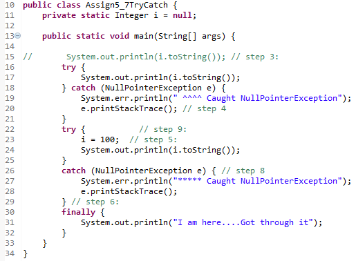 a situation when an object reference is initialized to null. This exercise