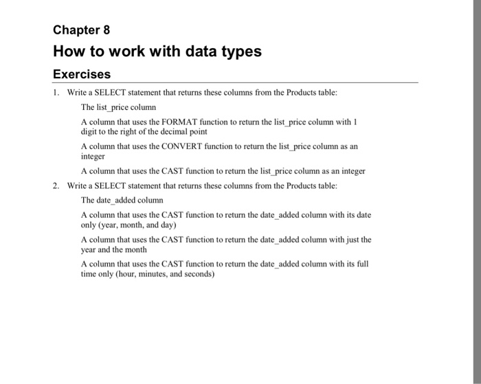  My SQL: Chapter 8 Chapter 8 How to work with data