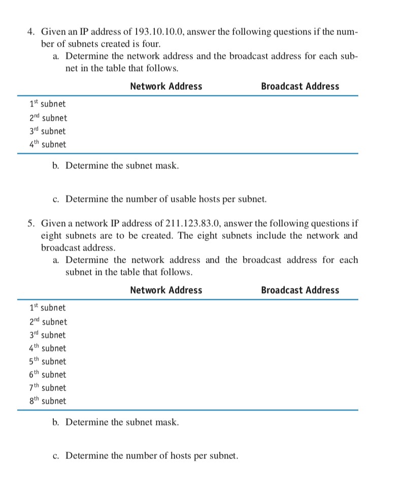 are to answer each of the nine subnetting questions, Have your instructor