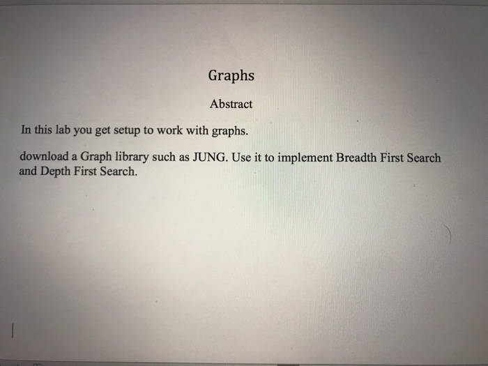  In Java Graphs Abstract In this lab you get setup to