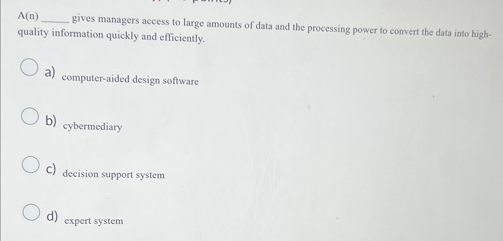  A(n) gives managers access to large amounts of data and the