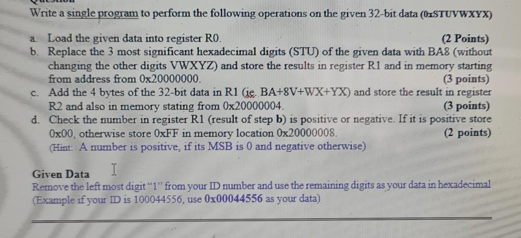  write the program using assembly language Write a single program to