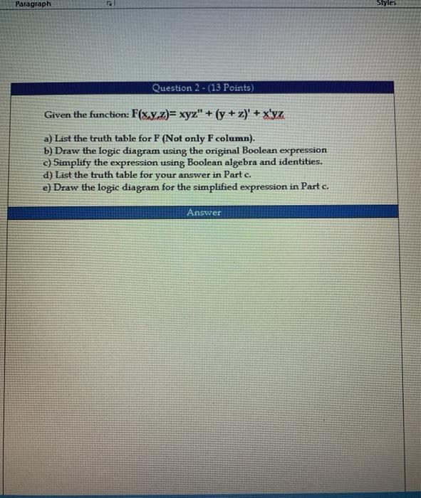  Paragraph Styles Question 2 - (13 Points) Given the function: F(xy.z)=