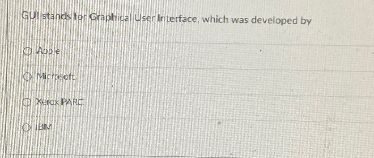  GUI stands for Graphical User Interface, which was developed by Apple