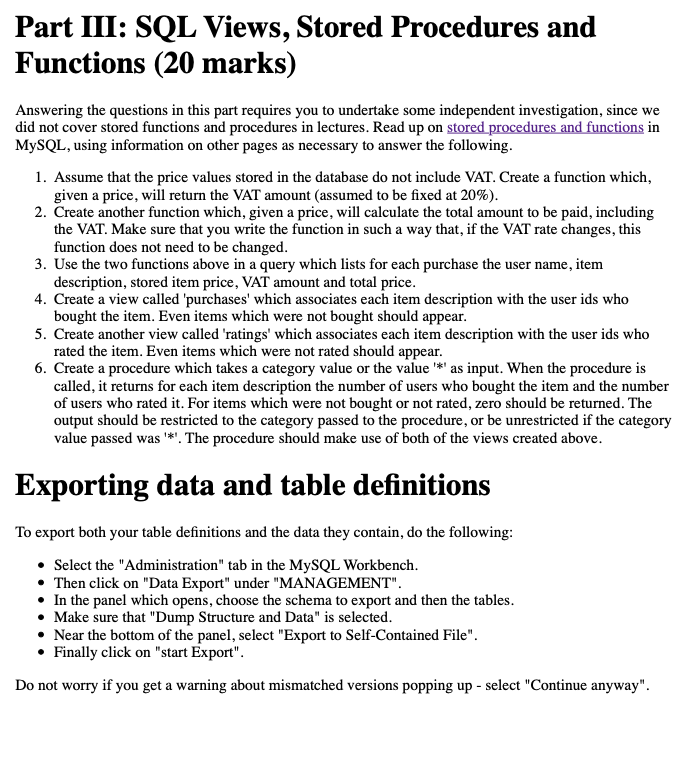 DATABASE MANAGEMENT Part III: SQL Views, Stored Procedures and Functions (20 marks)