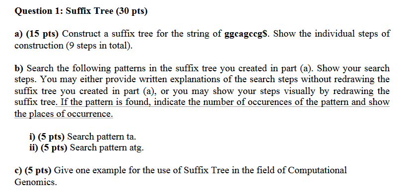 Question 1: Suffix Tree (30 pts) a) (15 pts) Construct a