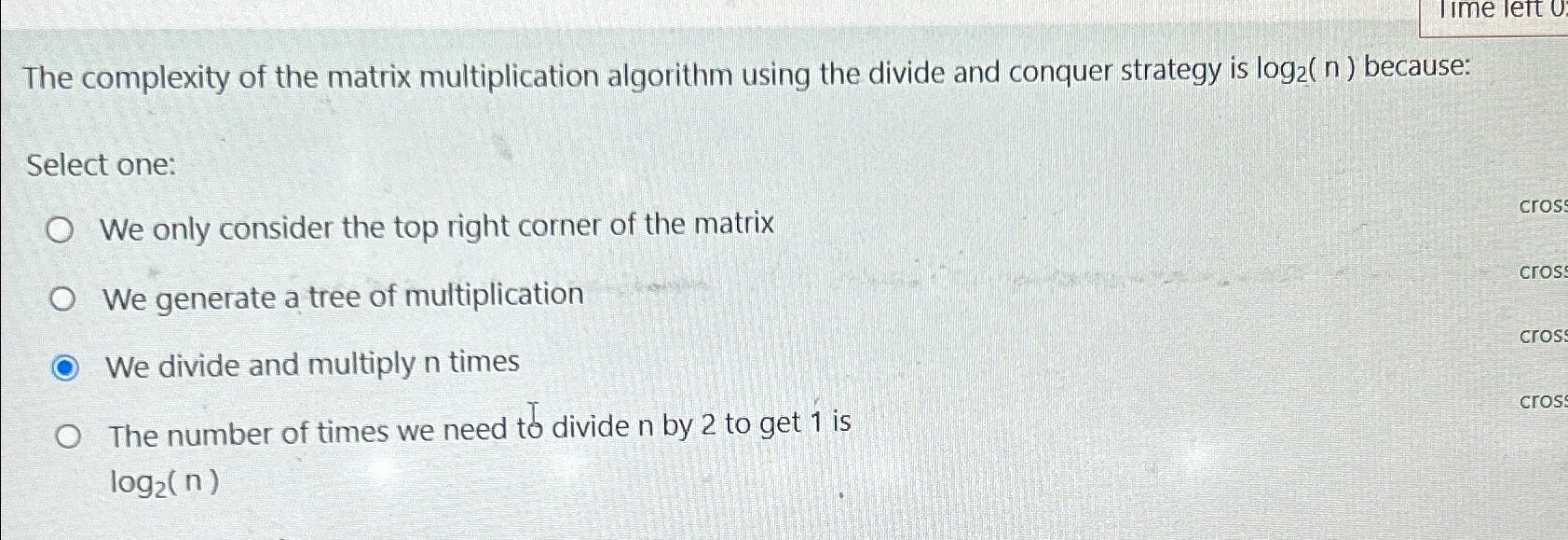  The complexity of the matrix multiplication algorithm using the divide and
