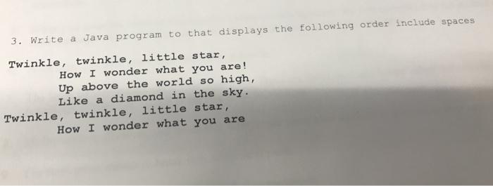  3. write a Java program to that displays the followingrder include