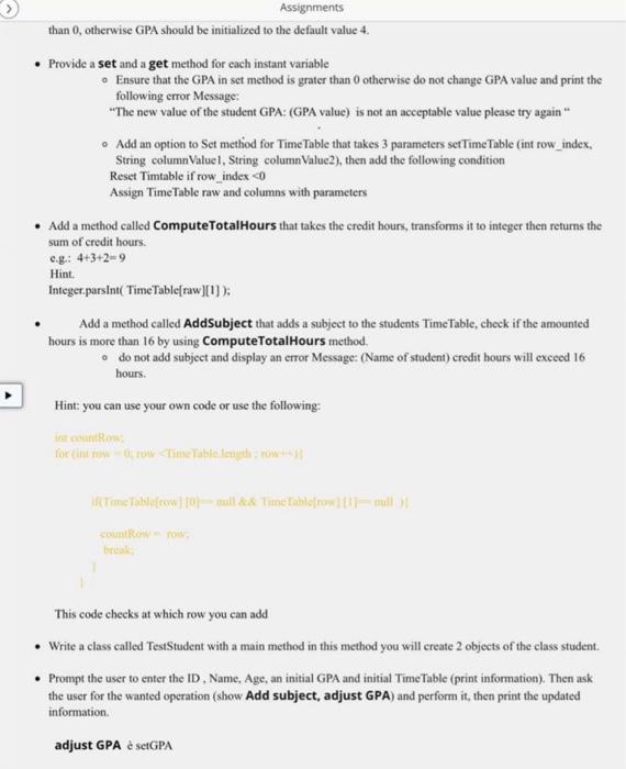  in write java Assignments than 0, otherwise GPA should be initialized