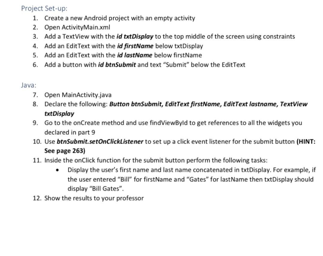  Project Set-up: 1. Create a new Android project with an empty