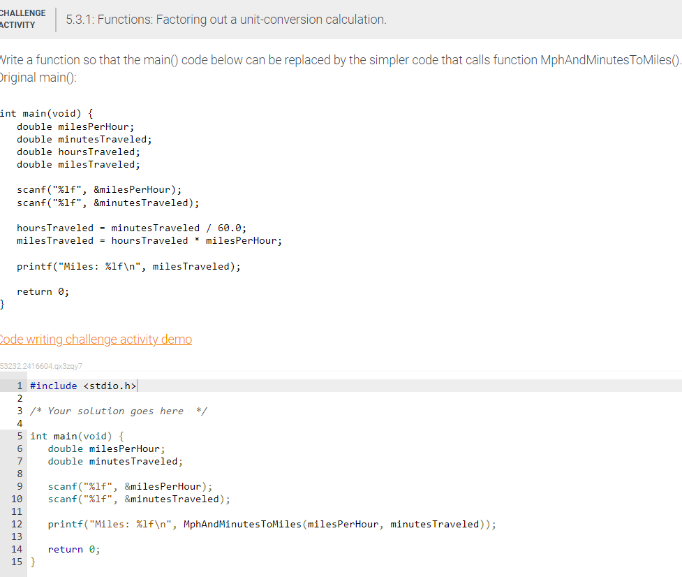 5.3.1: Functions: Factoring out a unit-conversion calculation. C CODE PLEASE. 5.3.1: Functions: